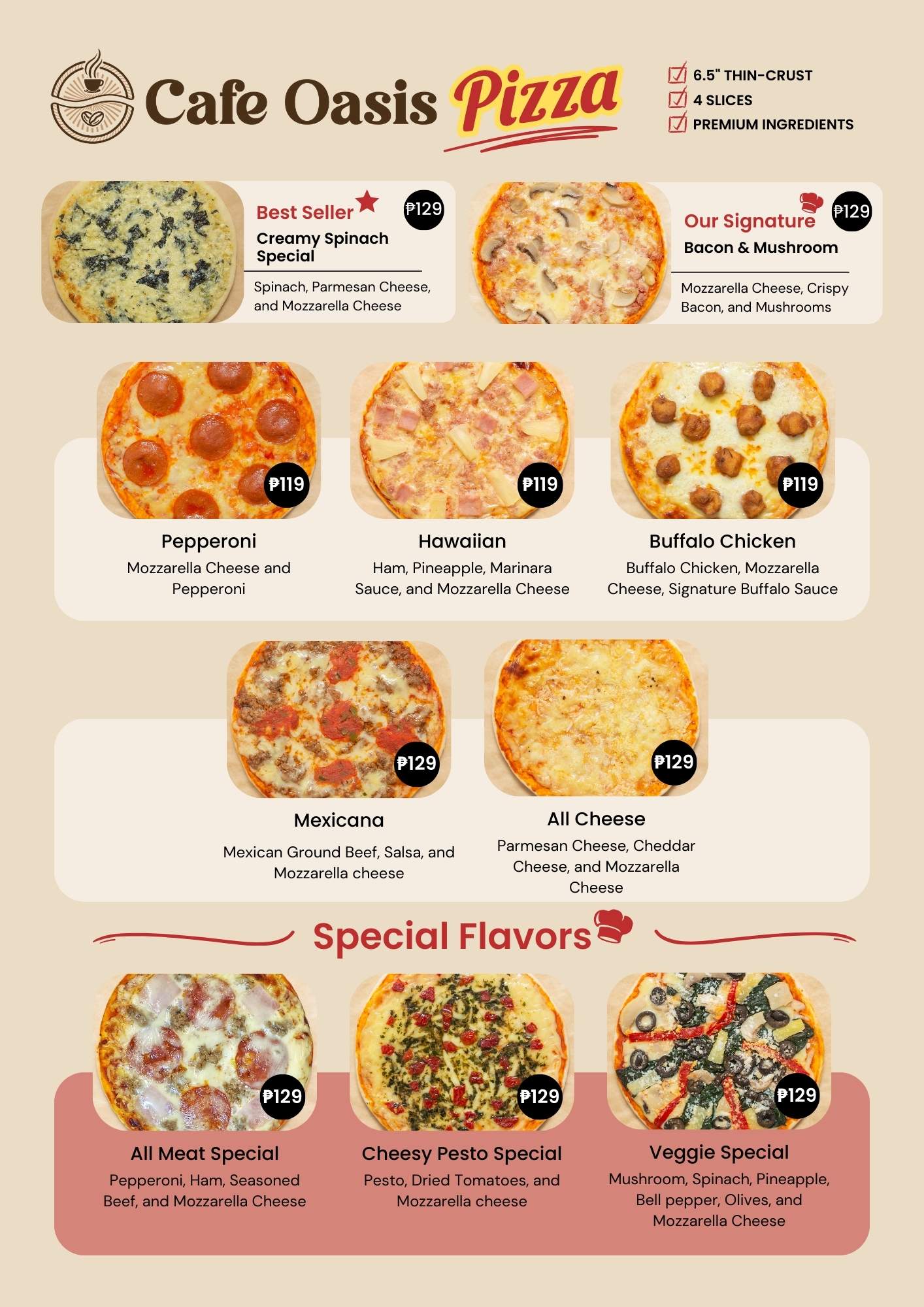 Cafe Oasis gourmet handmade pizzas made with fresh ingredients.